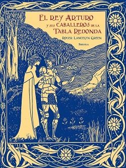 EL REY ARTURO Y SUS CABALLEROS DE LA TABLA REDONDA | 9788417454654 | GREEN,ROGER LANCELYN | Libreria Geli - Librería Online de Girona - Comprar libros en catalán y castellano