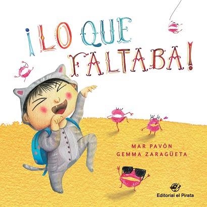 LO QUE FALTABA! | 9788417210458 | PAVÓN,MAR | Libreria Geli - Librería Online de Girona - Comprar libros en catalán y castellano