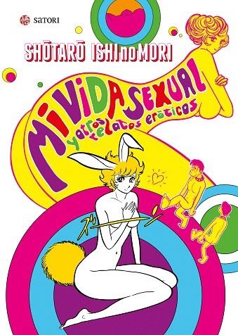 MI VIDA SEXUAL Y OTROS RELATOS ERÓTICOS | 9788417419097 | ISHINOMORI,SHOTARO | Libreria Geli - Librería Online de Girona - Comprar libros en catalán y castellano