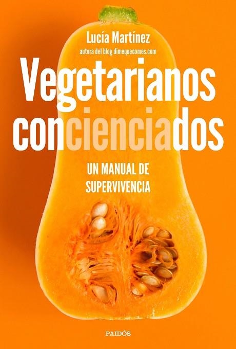 VEGETARIANOS CONCIENCIADOS | 9788449335105 | MARTÍNEZ,LUCÍA | Libreria Geli - Librería Online de Girona - Comprar libros en catalán y castellano