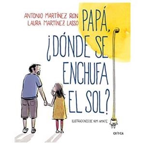 PAPÁ,DÓNDE SE ENCHUFA EL SOL? | 8432715106852 |   | Llibreria Geli - Llibreria Online de Girona - Comprar llibres en català i castellà