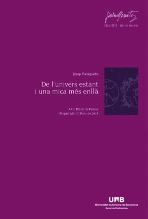 DE L'UNIVERS ESTANT I UNA MICA MÉS ENLLÀ | 9788449079665 | PLANASPACHS,JOSEP | Llibreria Geli - Llibreria Online de Girona - Comprar llibres en català i castellà