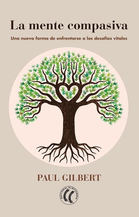LA MENTE COMPASIVA | 9788494759253 | GILBERT,PAUL | Libreria Geli - Librería Online de Girona - Comprar libros en catalán y castellano