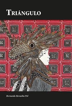 TRIÁNGULO | 9788497442329 | REVUELTA POL,BERNARDO | Llibreria Geli - Llibreria Online de Girona - Comprar llibres en català i castellà