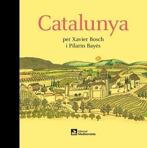 CATALUNYA | 9788499795997 | BAYÉS,PILARÍN/BOSCH,XAVIER | Libreria Geli - Librería Online de Girona - Comprar libros en catalán y castellano