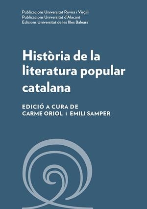 HISTÒRIA DE LA LITERATURA POPULAR CATALANA | 9788484246688 | V.V.A.A. | Libreria Geli - Librería Online de Girona - Comprar libros en catalán y castellano