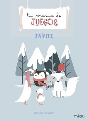 TU MANTA DE JUEGOS.INVIERNO | 9788417272616 | JIMÉNEZ DUARTE,LIDIA | Llibreria Geli - Llibreria Online de Girona - Comprar llibres en català i castellà