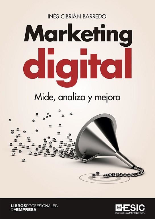 MARKETING DIGITAL | 9788417513498 | CIBRIÁN BARREDO,INÉS | Llibreria Geli - Llibreria Online de Girona - Comprar llibres en català i castellà