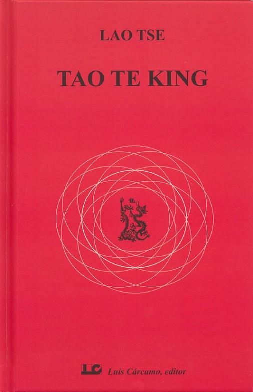 TAO TE KING | 9788476271759 | LAO TSE | Llibreria Geli - Llibreria Online de Girona - Comprar llibres en català i castellà