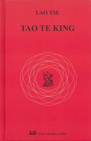 TAO TE KING | 9788476271759 | LAO TSE | Libreria Geli - Librería Online de Girona - Comprar libros en catalán y castellano