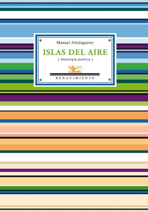 ISLAS DEL AIRE(ANTOLOGÍA POÉTICA) | 9788484722649 | ALTOLAGUIRRE,MANUEL | Llibreria Geli - Llibreria Online de Girona - Comprar llibres en català i castellà