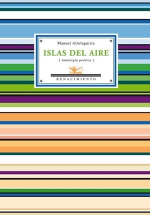 ISLAS DEL AIRE(ANTOLOGÍA POÉTICA) | 9788484722649 | ALTOLAGUIRRE,MANUEL | Libreria Geli - Librería Online de Girona - Comprar libros en catalán y castellano