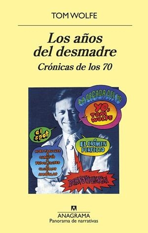 LOS AÑOS DEL DESMADRE.CRÓNICAS DE LOS 70 | 9788433980267 | WOLFE,TOM | Libreria Geli - Librería Online de Girona - Comprar libros en catalán y castellano