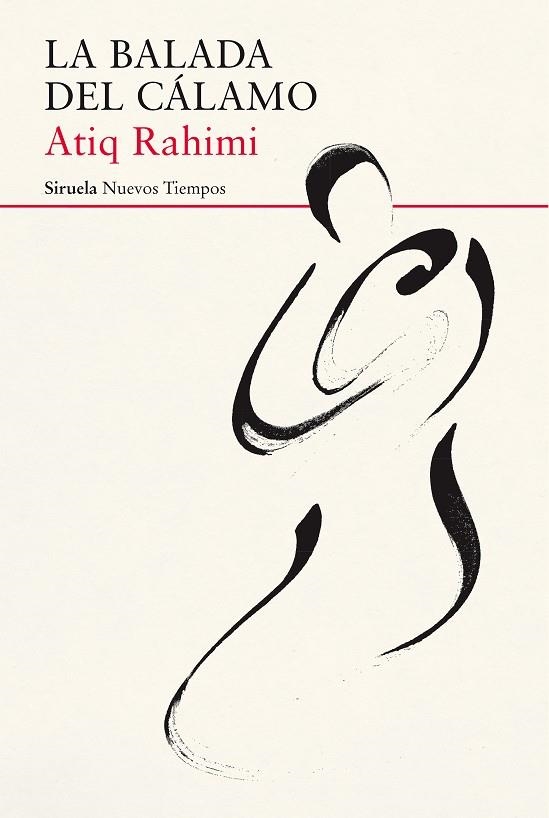 LA BALADA DEL CÁLAMO | 9788417454616 | RAHIMI,ATIQ | Libreria Geli - Librería Online de Girona - Comprar libros en catalán y castellano