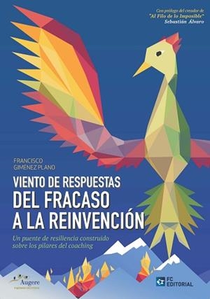 VIENTO DE RESPUESTAS.DEL FRACASO A LA REINVENCIÓN | 9788416671977 | GIMÉNEZ PLANO,FRANCISCO | Llibreria Geli - Llibreria Online de Girona - Comprar llibres en català i castellà
