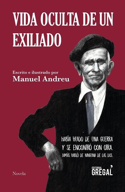 VIDA OCULTA DE UN EXILIADO | 9788417660031 | ANDREU,MANUEL | Libreria Geli - Librería Online de Girona - Comprar libros en catalán y castellano