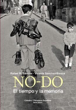 NO-DO.EL TIEMPO Y LA MEMORIA | 9788437639192 | SÁNCHEZ-BIOSCA,VICENTE/TRANCHE,RAFAEL R. | Libreria Geli - Librería Online de Girona - Comprar libros en catalán y castellano