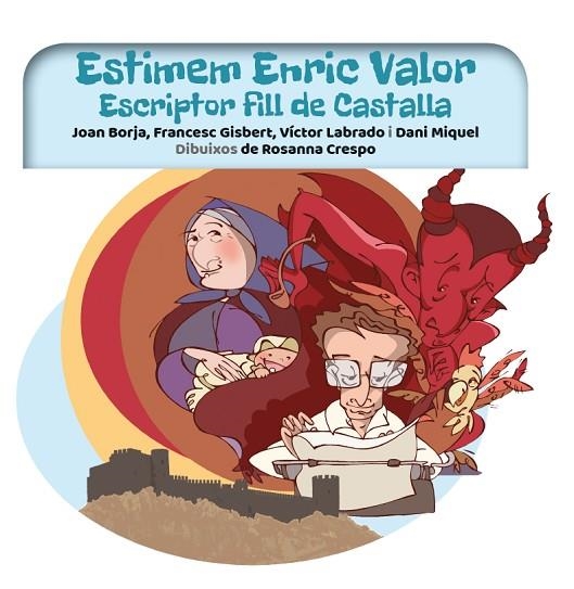ESTIMEM ENRIC VALOR.ESCRIPTOR FILL DE CASTALLA | 9788416394913 | A.A.D.D. | Libreria Geli - Librería Online de Girona - Comprar libros en catalán y castellano