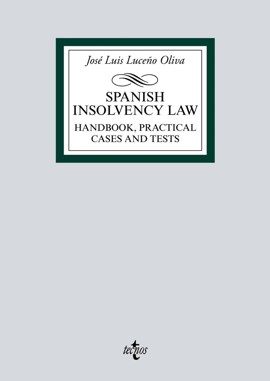 SPANISH INSOLVENCY LAW.HANDBOOK,PRACTICAL CASES AND TESTS | 9788430975402 | LUCEÑO OLIVA,JOSÉ LUIS | Libreria Geli - Librería Online de Girona - Comprar libros en catalán y castellano
