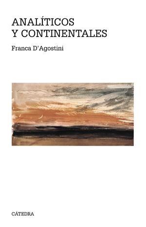 ANALÍTICOS Y CONTINENTALES.GUÍA DE LA FILOSOFÍA DE LOS ÚLTIMOS TREINTA AÑOS | 9788437639253 | D'AGOSTINI,FRANCA | Libreria Geli - Librería Online de Girona - Comprar libros en catalán y castellano