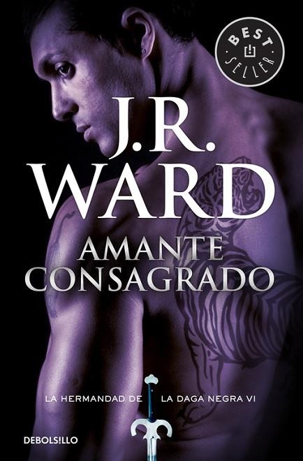 LA HERMANDAD DE LA DAGA NEGRA-6.AMANTE CONSAGRADO | 9788490629086 | WARD,J.R. | Llibreria Geli - Llibreria Online de Girona - Comprar llibres en català i castellà