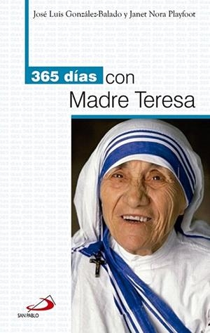 365 DIAS CON MADRE TERESA  | 9788428552424 | GONZALEZ-BALADO,JOSÉ LUIS | Llibreria Geli - Llibreria Online de Girona - Comprar llibres en català i castellà