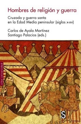 HOMBRES DE RELIGIÓN Y GUERRA | 9788477375494 | DE AYALA MARTÍNEZ,CARLOS/PALACIOS,SANTIAGO | Libreria Geli - Librería Online de Girona - Comprar libros en catalán y castellano