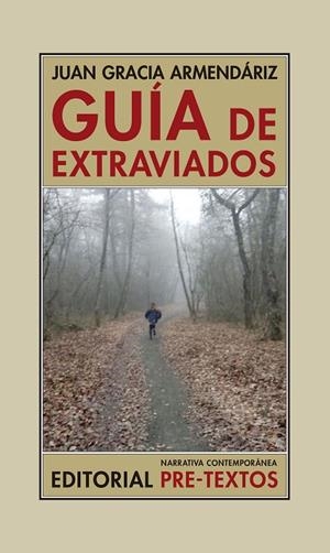 GUÍA DE EXTRAVIADOS | 9788417143688 | GRACIA ARMENDÁRIZ,JUAN | Libreria Geli - Librería Online de Girona - Comprar libros en catalán y castellano