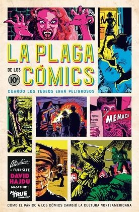 LA PLAGA DE LOS CÓMICS.CUANDO LOS TEBEOS ERAN PELIGROSOS | 9788494458798 | HAJDU,DAVID | Llibreria Geli - Llibreria Online de Girona - Comprar llibres en català i castellà