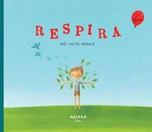 RESPIRA(CASTELLANO) | 9788417440138 | CASTEL-BRANCO, INÊS | Llibreria Geli - Llibreria Online de Girona - Comprar llibres en català i castellà