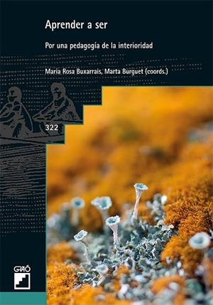 APRENDER A SER.POR UNA PEDAGOGÍA DE LA INTERIORIDAD | 9788499807508 | BUENO,DAVID | Libreria Geli - Librería Online de Girona - Comprar libros en catalán y castellano