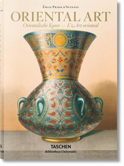PRISSE D'AVENNES.ORIENTAL ART | 9783836520249 | BLAIR,SHEILA/BLOOM,JONATHAN M. | Llibreria Geli - Llibreria Online de Girona - Comprar llibres en català i castellà