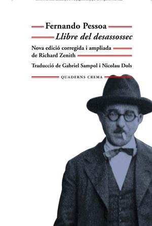 LLIBRE DEL DESASSOSSEC | 9788477276067 | PESSOA,FERNANDO | Llibreria Geli - Llibreria Online de Girona - Comprar llibres en català i castellà