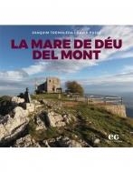 LA MARE DE DÉU DEL MONT.UNA MUNTANYA A CAVALL DE LA GARROTXA I L'EMPORDÀ | 9788494527975 | TREMOLEDA,JOAQUIM/PUJOL,DAVID | Libreria Geli - Librería Online de Girona - Comprar libros en catalán y castellano