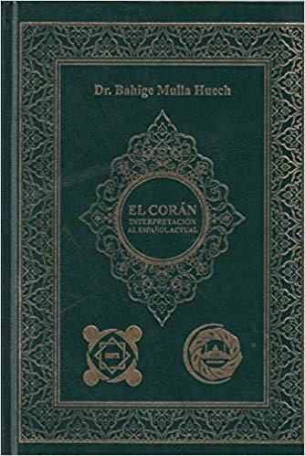 EL CORÁN(ÁRABE-ESPAÑOL.EDICION DE BAHIGE MULLA HUECH) | 9788494135392 |   | Llibreria Geli - Llibreria Online de Girona - Comprar llibres en català i castellà