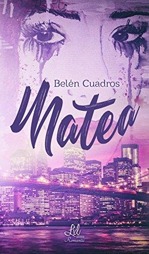 MATEA | 9788417160463 | CUADROS,BELÉN | Llibreria Geli - Llibreria Online de Girona - Comprar llibres en català i castellà