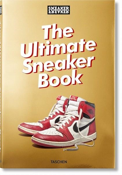 THE ULTIMATE SNEAKER FREAKER GB | 9783836572231 | WOOD,SIMON | Llibreria Geli - Llibreria Online de Girona - Comprar llibres en català i castellà