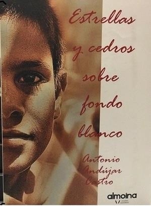 ESTRELLAS Y CEDROS SOBRE FONDO BLANCO | 9788494683695 | ANDÚJAR CASTRO,ANTONIO | Llibreria Geli - Llibreria Online de Girona - Comprar llibres en català i castellà