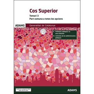 COS SUPERIOR DE LA GENERALITAT DE CATALUNYA(TEMARI-3.PART COMUNA A TOTES LES OPCIONS.EDICIO 2018) | 9788491478508 |   | Llibreria Geli - Llibreria Online de Girona - Comprar llibres en català i castellà
