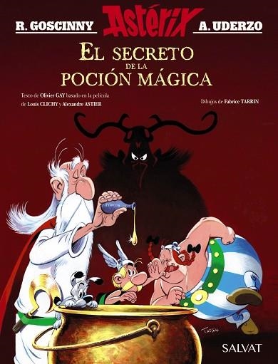 EL SECRETO DE LA POCIÓN MÁGICA(EL ÁLBUM DE LA PELÍCULA) | 9788469626160 | GOSCINNY, RENÉ/GAY, OLIVIER | Libreria Geli - Librería Online de Girona - Comprar libros en catalán y castellano