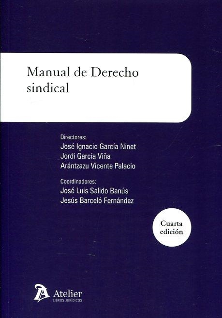 MANUAL DE DERECHO SINDICAL(4ª EDICION 2017) | 9788416652587 | VICENTE PALACIO,ARÁNTZAZU | Libreria Geli - Librería Online de Girona - Comprar libros en catalán y castellano