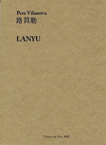 LANYU | 9788494901843 | VILANOVA ESTRADA,PERE | Libreria Geli - Librería Online de Girona - Comprar libros en catalán y castellano