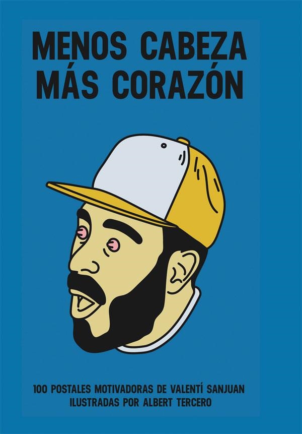 MENOS CABEZA,MÁS CORAZON | 9788491641759 | SANJUAN,VALENTÍ | Libreria Geli - Librería Online de Girona - Comprar libros en catalán y castellano