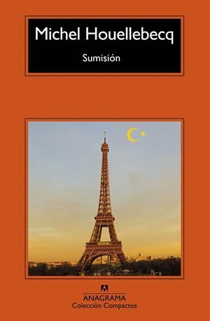 SUMISIÓN | 9788433960405 | HOUELLEBECQ,MICHEL | Libreria Geli - Librería Online de Girona - Comprar libros en catalán y castellano