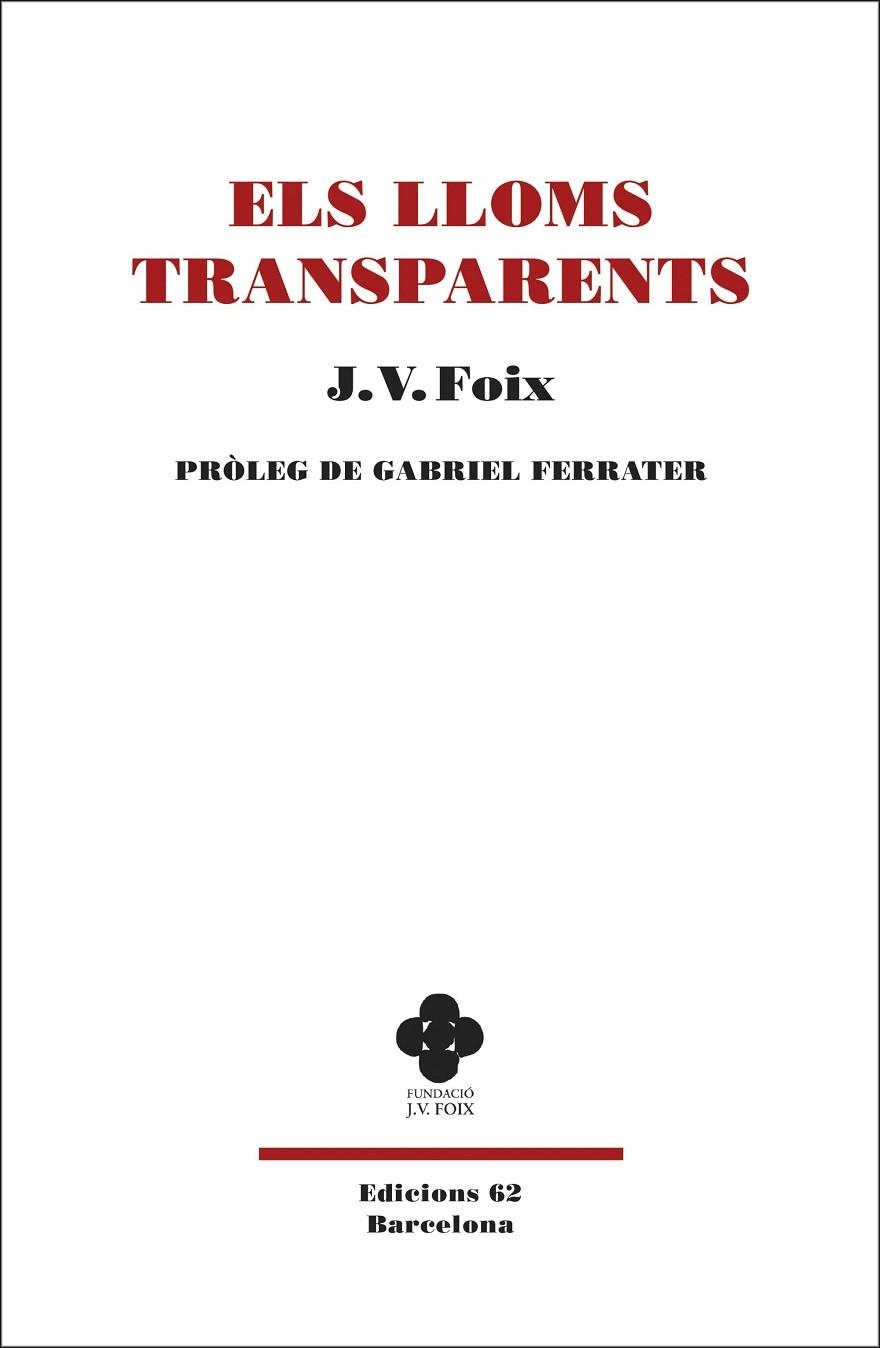 ELS LLOMS TRANSPARENTS | 9788429777383 | FOIX,J. V. | Libreria Geli - Librería Online de Girona - Comprar libros en catalán y castellano