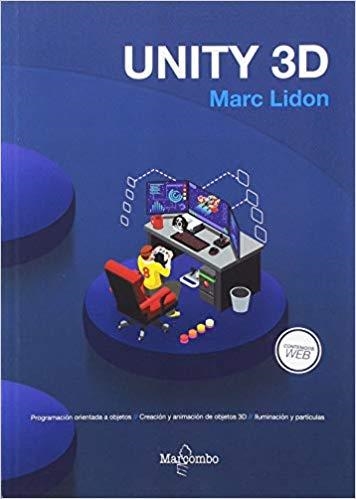 UNITY 3D | 9788426726827 | LIDON MAÑAS,MARC | Llibreria Geli - Llibreria Online de Girona - Comprar llibres en català i castellà