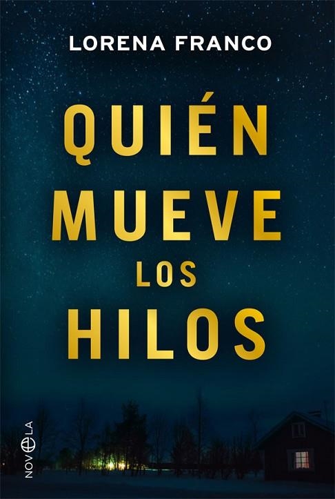 QUIÉN MUEVE LOS HILOS | 9788491644767 | FRANCO,LORENA | Libreria Geli - Librería Online de Girona - Comprar libros en catalán y castellano
