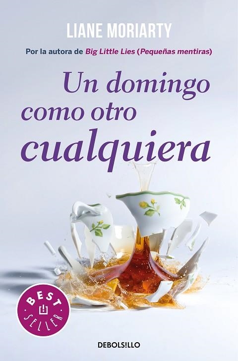 UN DOMINGO COMO OTRO CUALQUIERA | 9788466346030 | MORIARTY,LIANE | Libreria Geli - Librería Online de Girona - Comprar libros en catalán y castellano