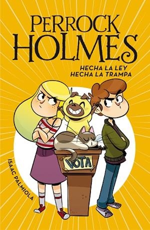 PERROCK HOLMES-10.HECHA LA LEY, HECHA LA TRAMPA | 9788417460723 | PALMIOLA,ISAAC | Libreria Geli - Librería Online de Girona - Comprar libros en catalán y castellano