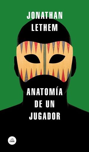 ANATOMÍA DE UN JUGADOR | 9788439734819 | LETHEM,JONATHAN | Libreria Geli - Librería Online de Girona - Comprar libros en catalán y castellano
